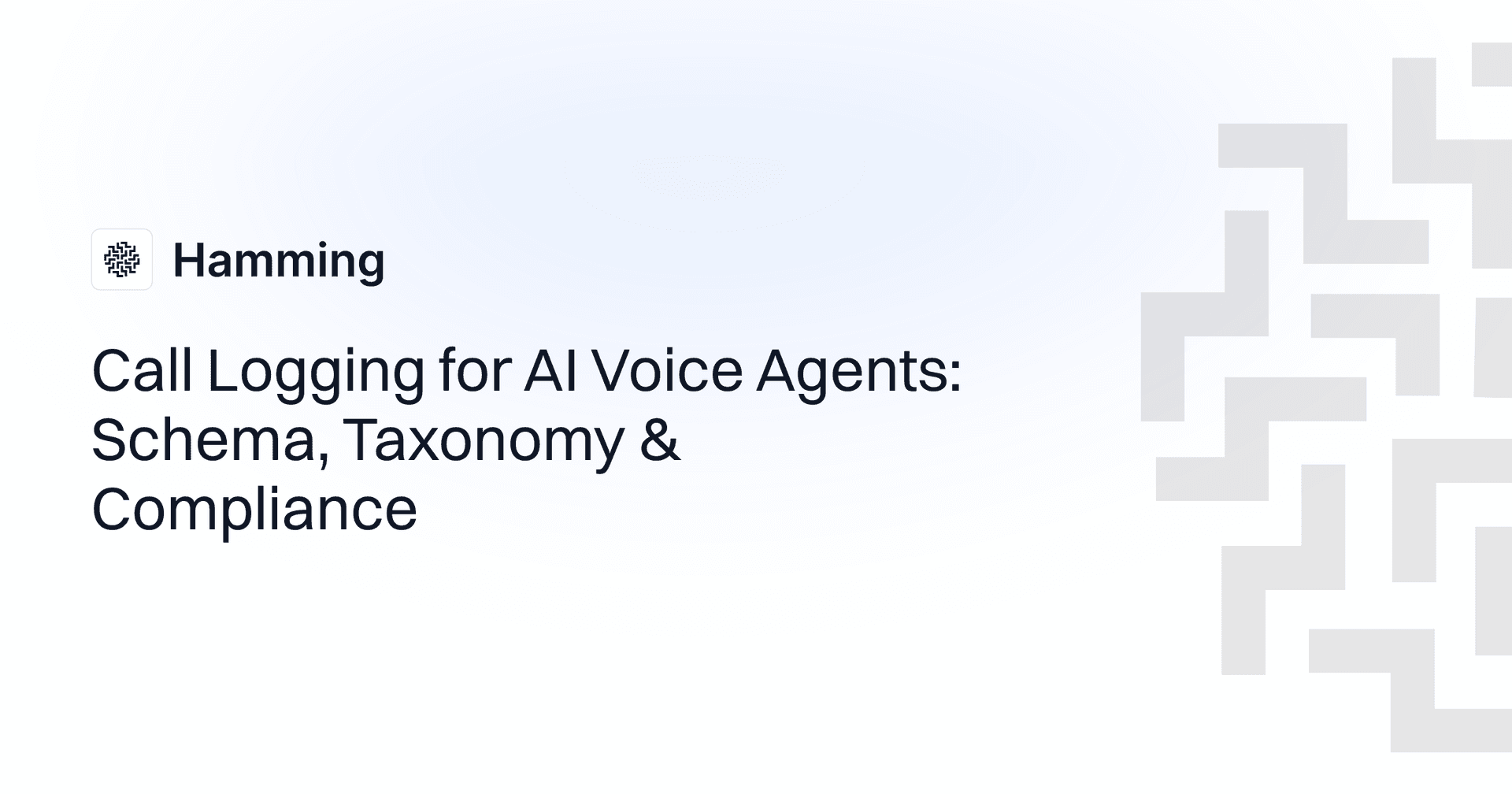 Voice Agent Call Logging: Schema, Taxonomy & Compliance