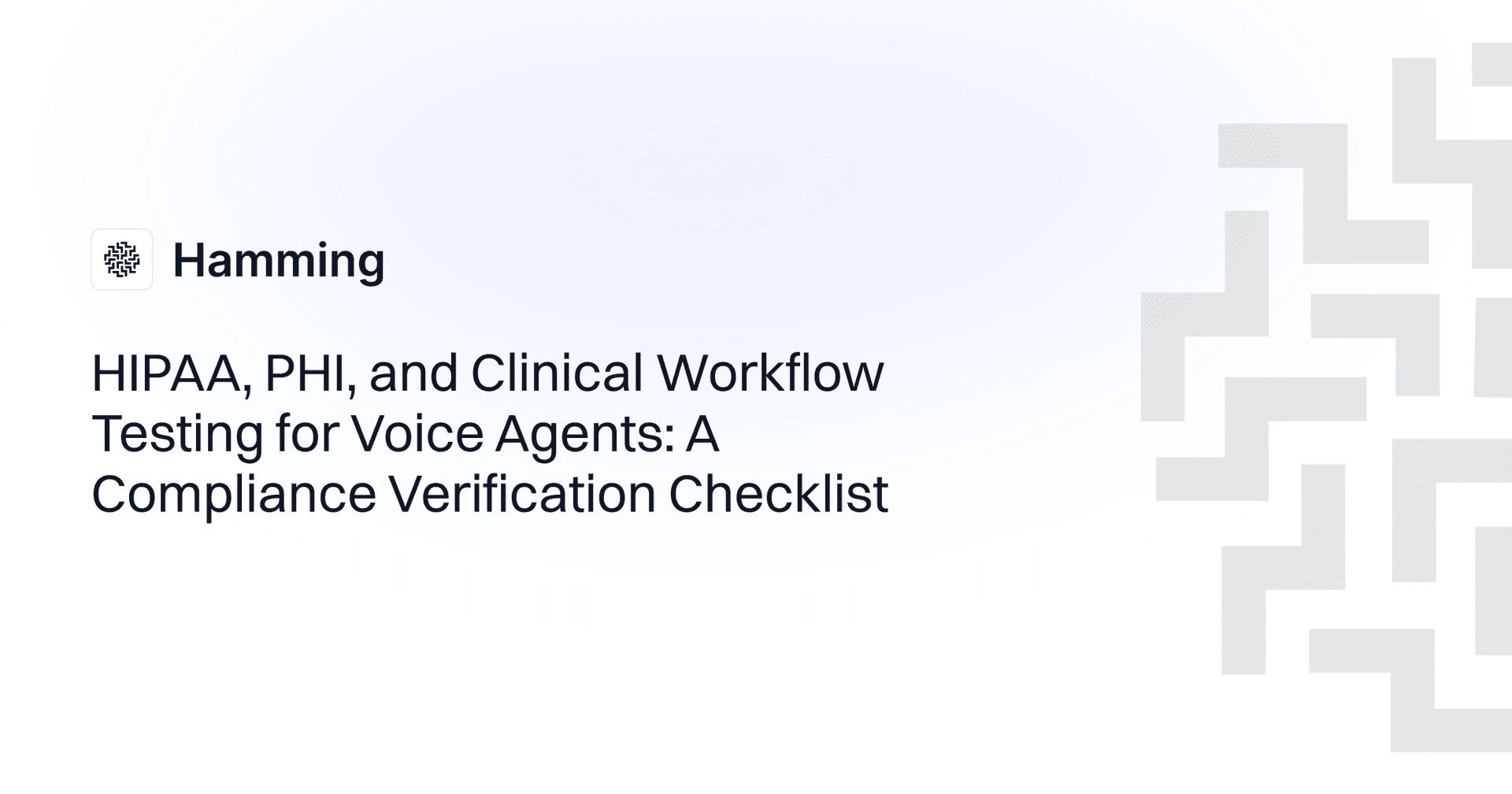 HIPAA, PHI, and Clinical Workflow Testing for Voice Agents: A Compliance Verification Checklist