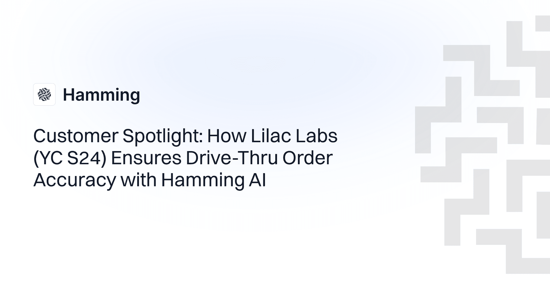 Customer Spotlight: How Lilac Labs (YC S24) Ensures Drive-Thru Order Accuracy with Hamming AI