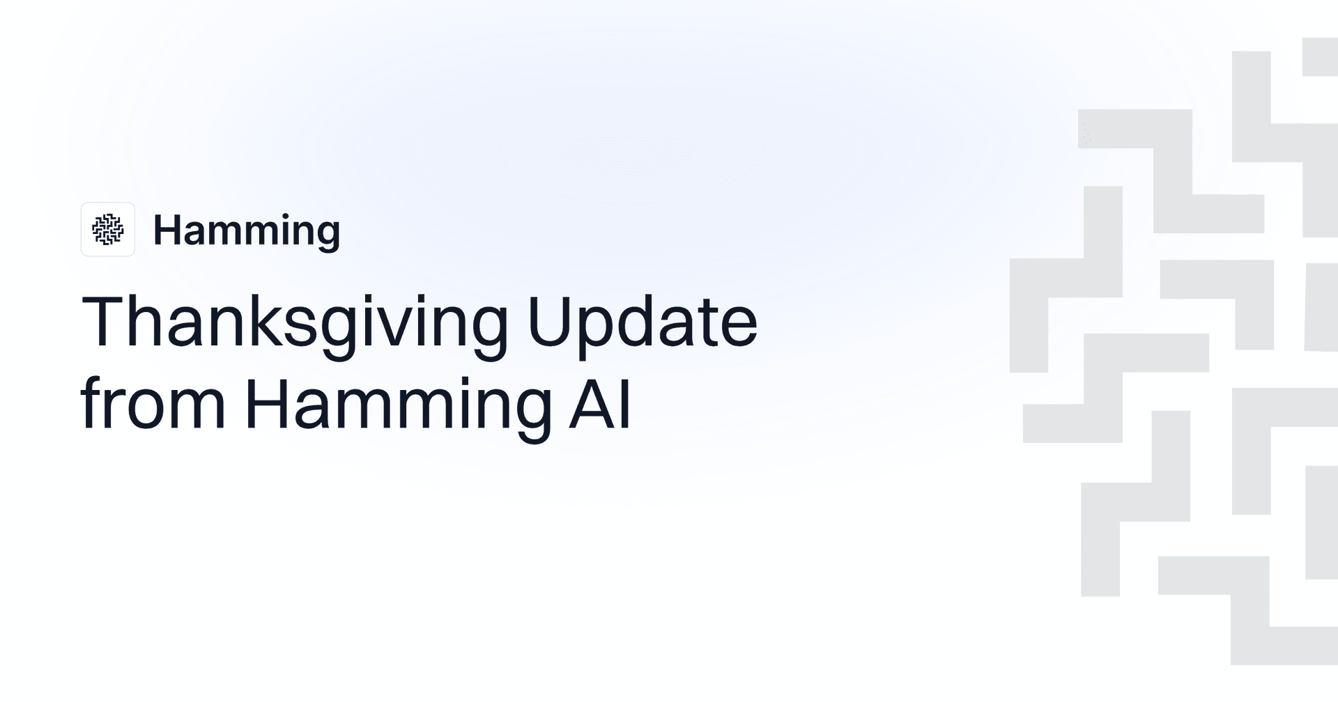 Thanksgiving Update from Hamming AI