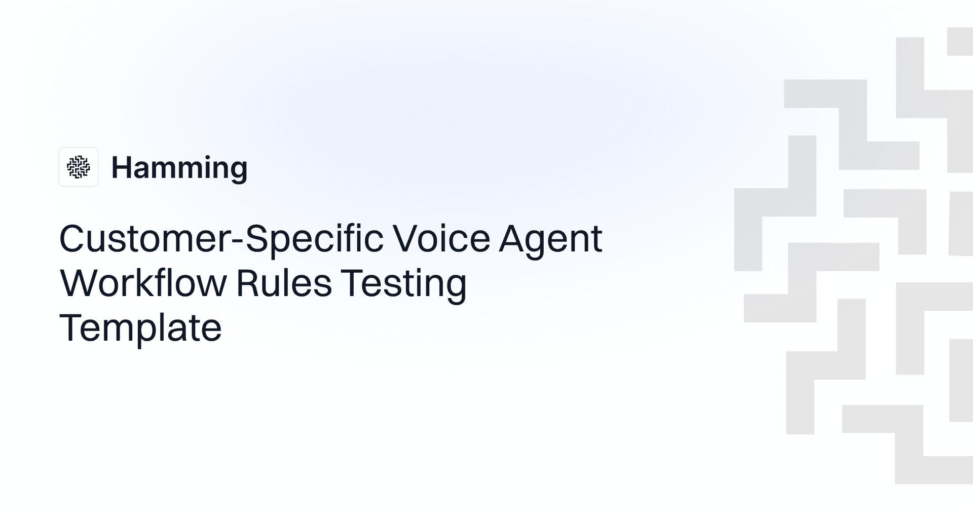 Customer-Specific Voice Agent Workflow Rules Testing Template