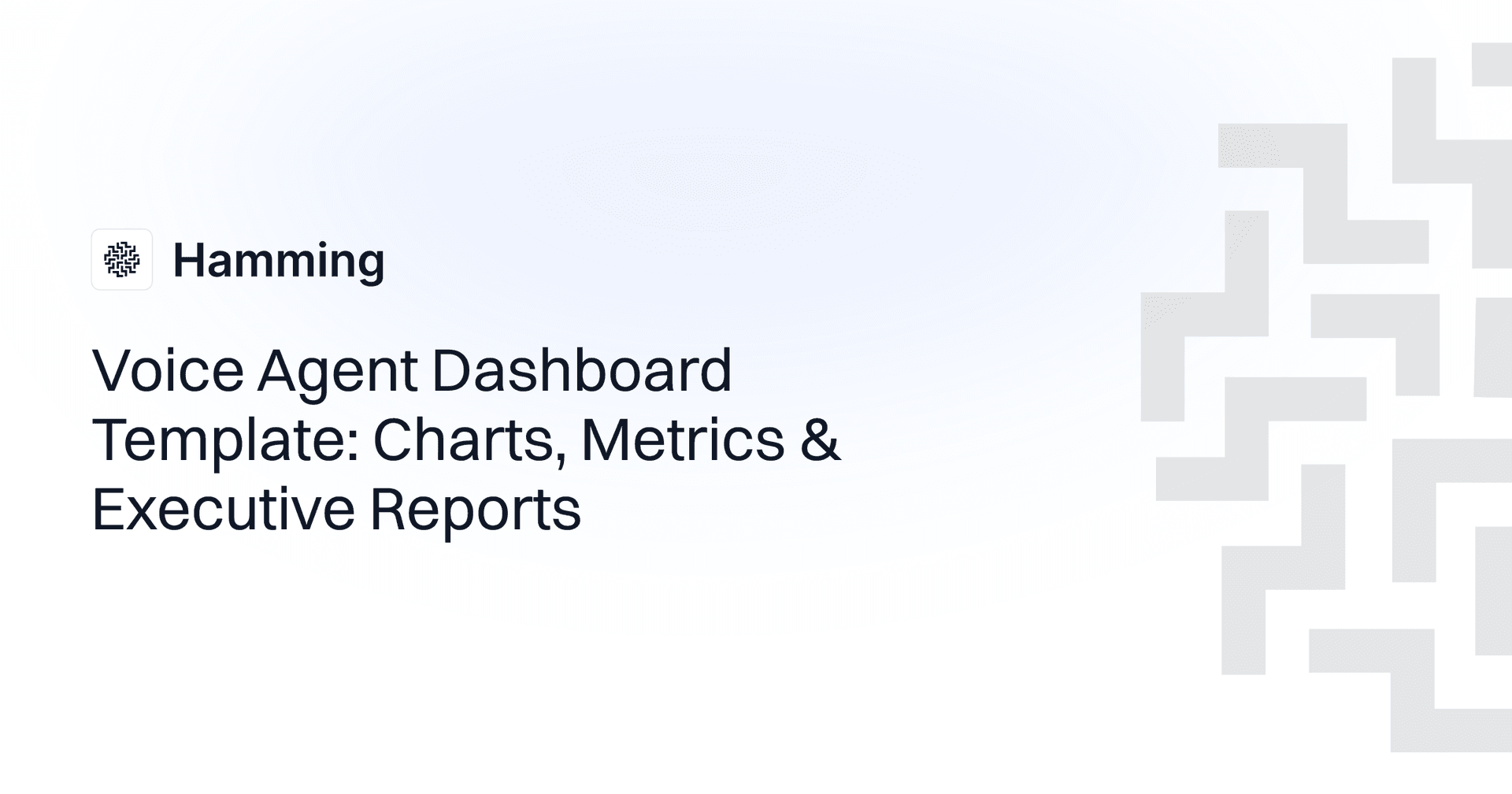 Voice Agent Dashboard Template: Charts, Metrics & Executive Reports
