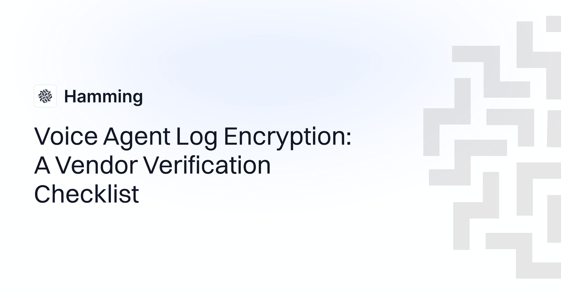 Voice Agent Log Encryption: A Vendor Verification Checklist