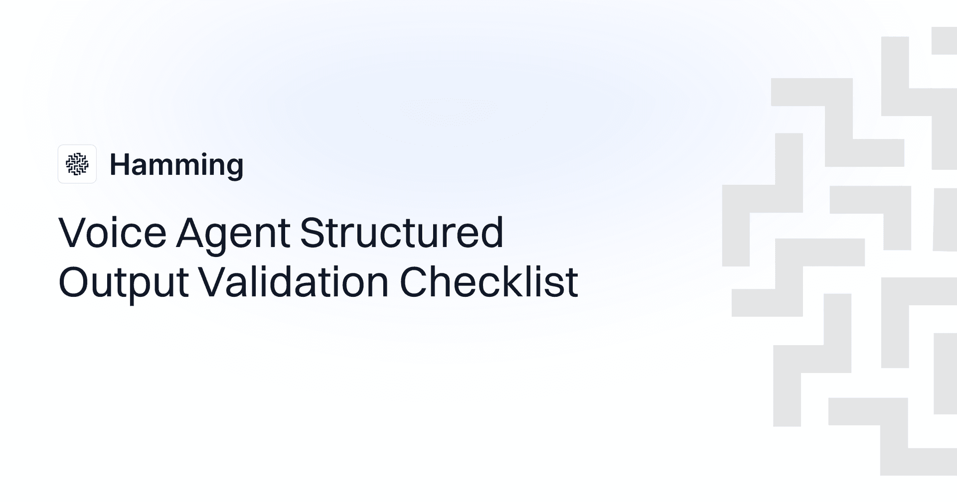Voice Agent Structured Output Validation Checklist