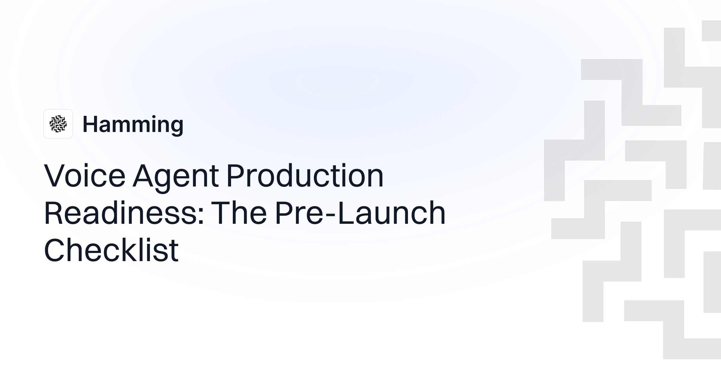 Voice Agent Production Readiness: The Pre-Launch Checklist | Hamming AI ...