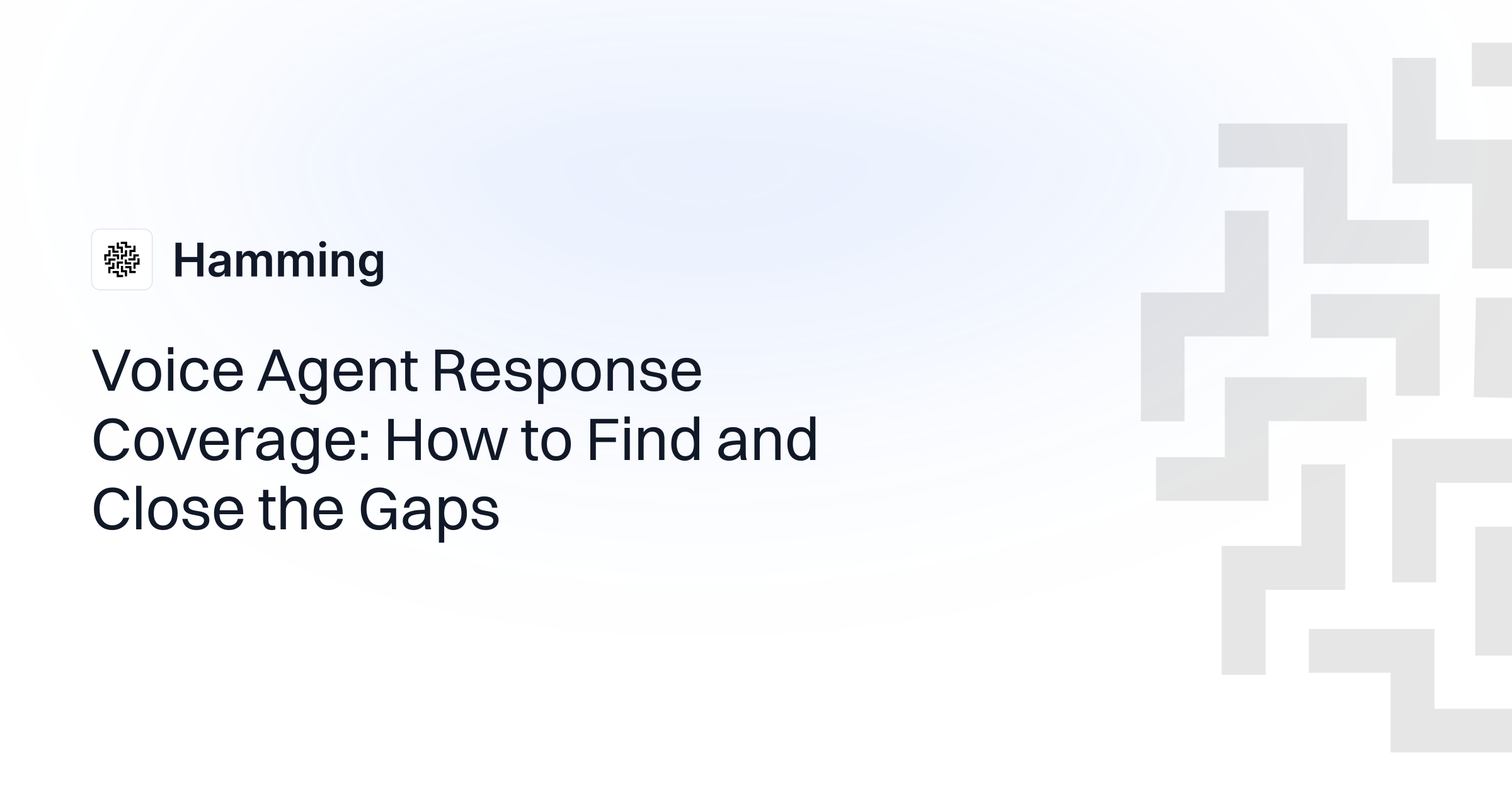 Voice Agent Response Coverage: How to Find and Close the Gaps | Hamming ...